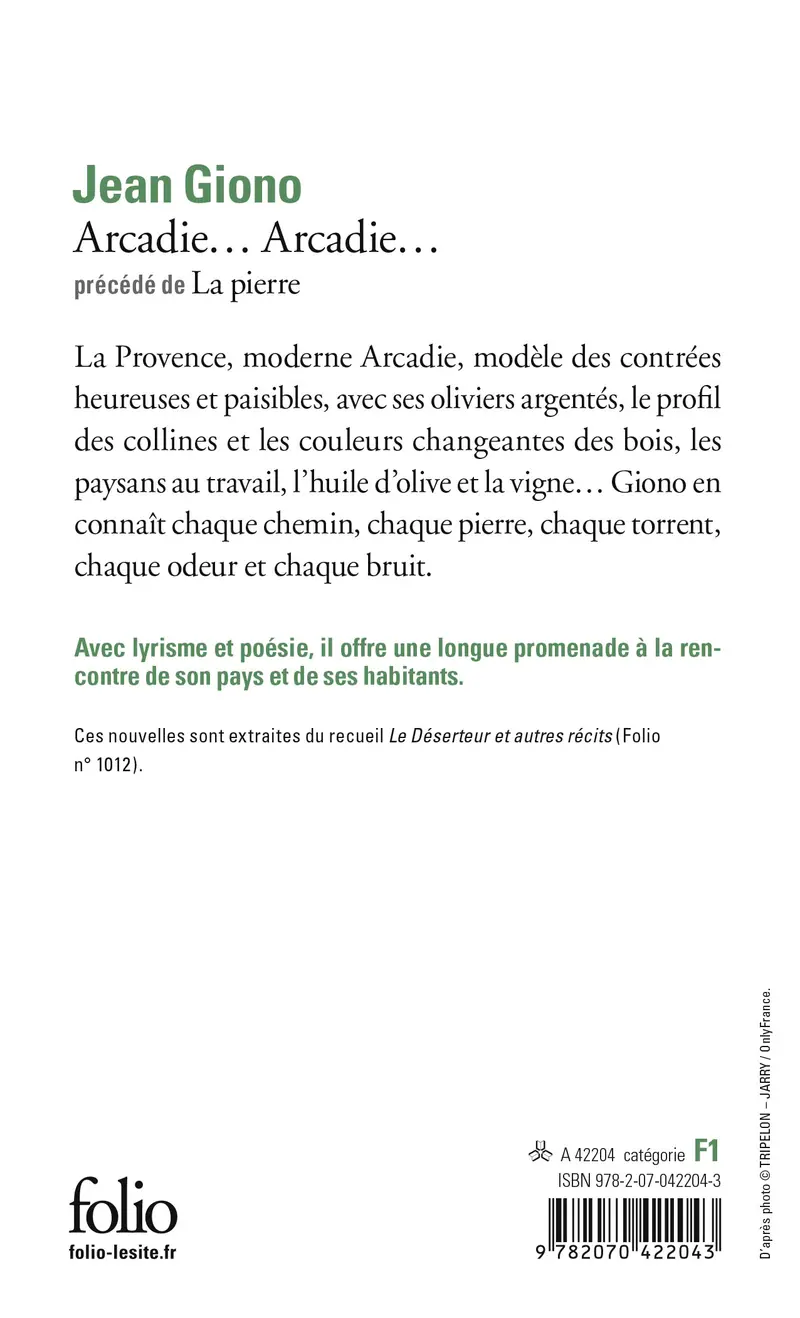 Arcadie... Arcadie... précédé de La Pierre - Jean Giono