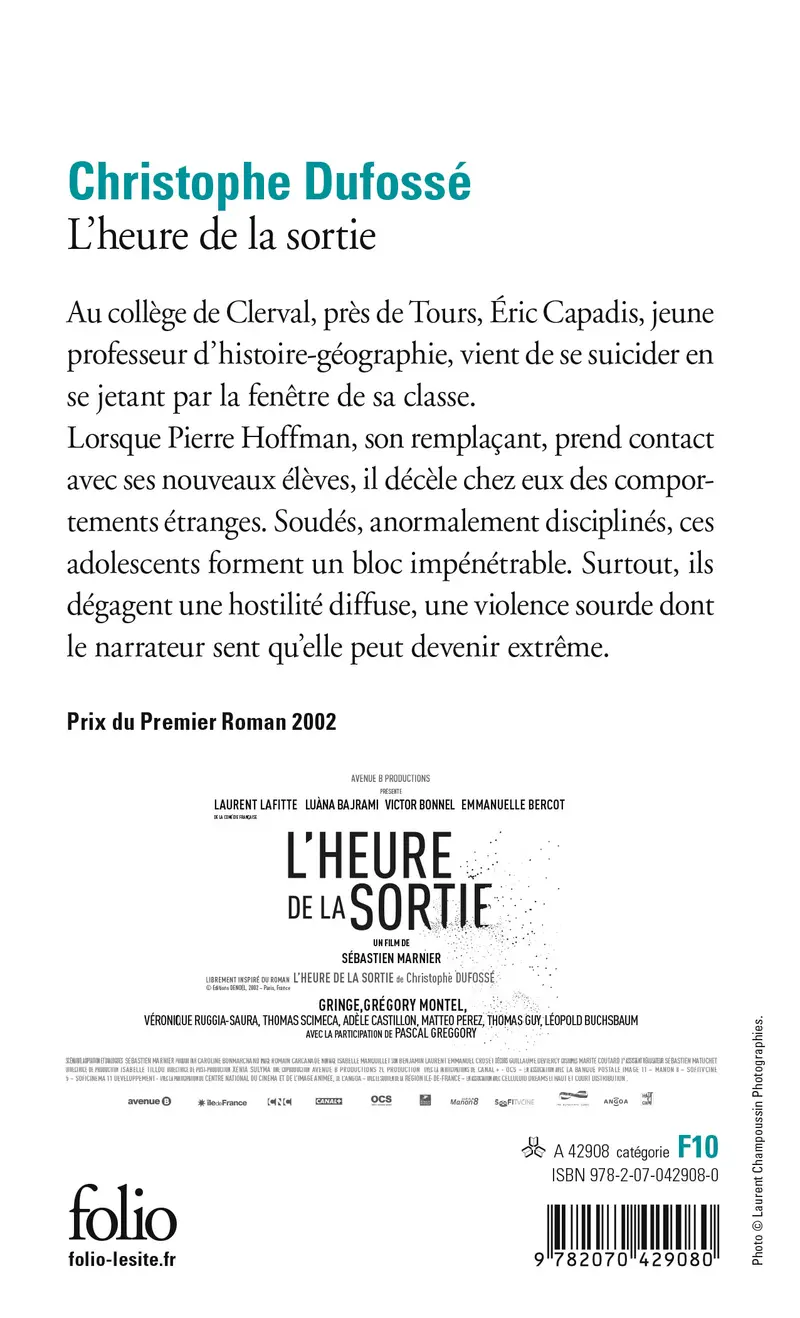 L'heure de la sortie - Christophe Dufossé