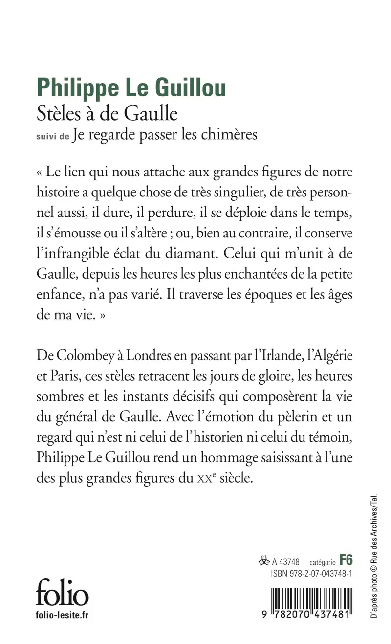 Stèles à De gaulle suivi de Je regarde passer les chimères - Philippe Le Guillou