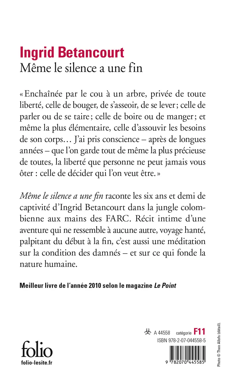 Même le silence a une fin - Ingrid Betancourt