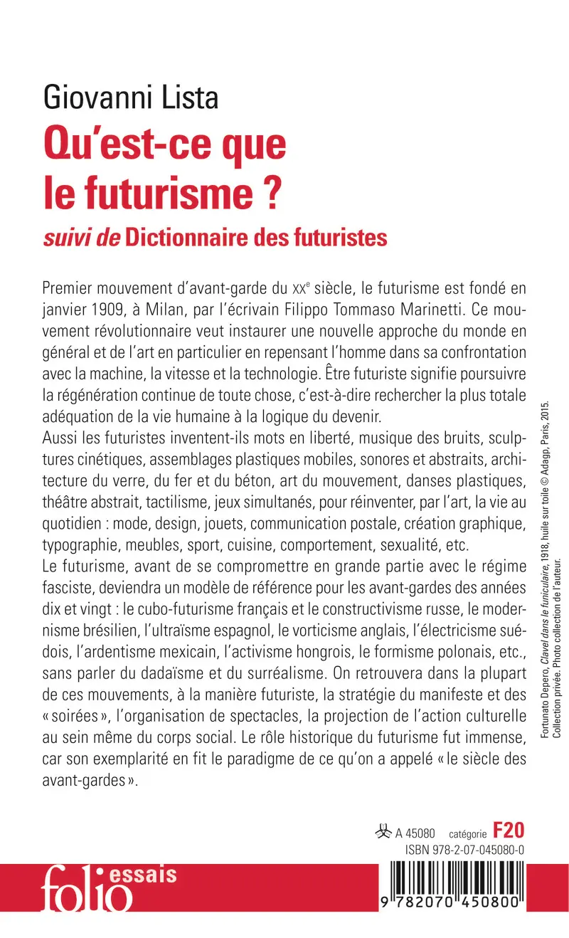 Qu'est-ce que le futurisme ? suivi de Dictionnaire des futuristes - Giovanni Lista