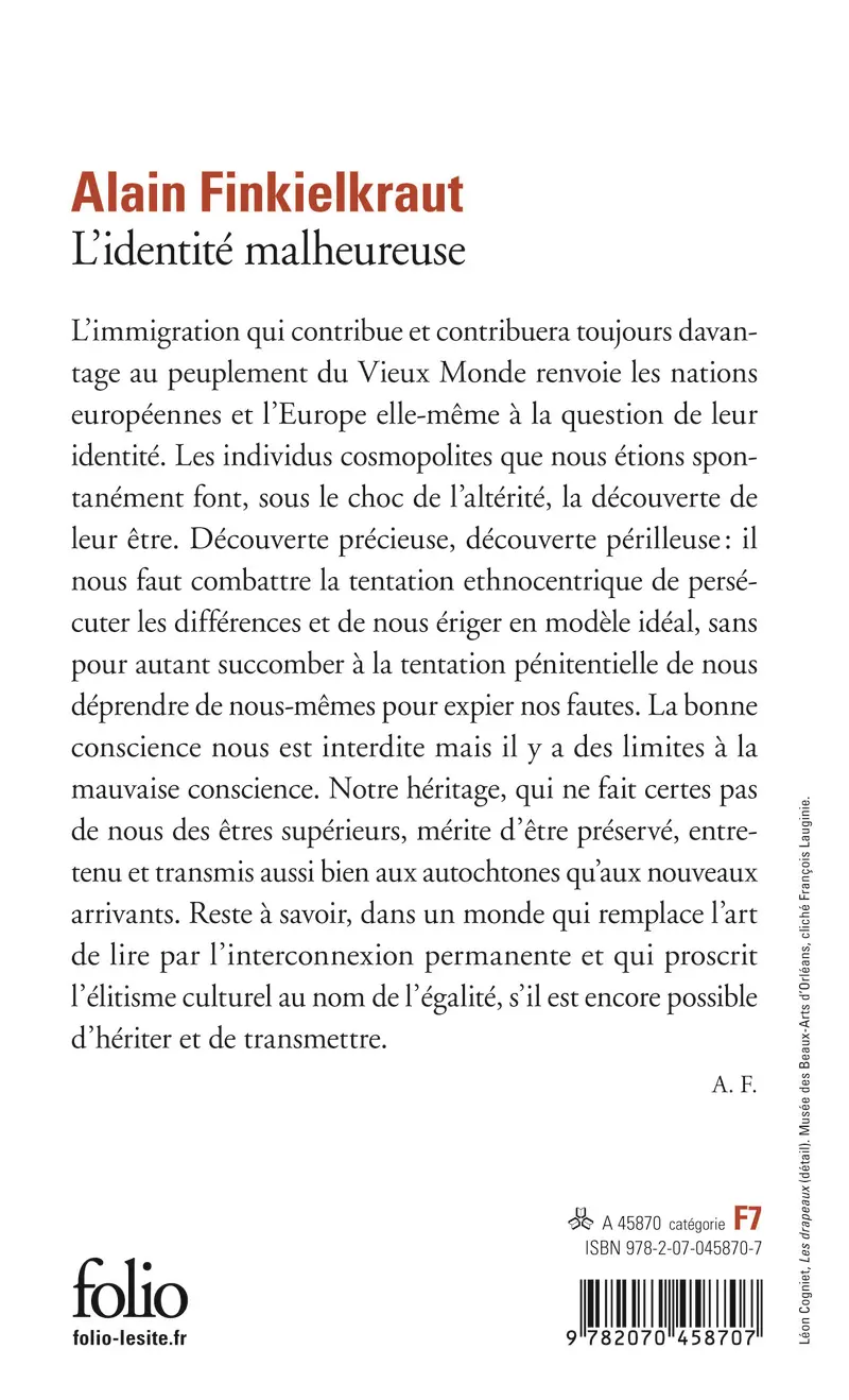 L'identité malheureuse - Alain Finkielkraut