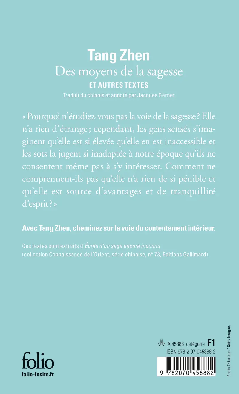 Des moyens de la sagesse et autres textes - Tang Zhen