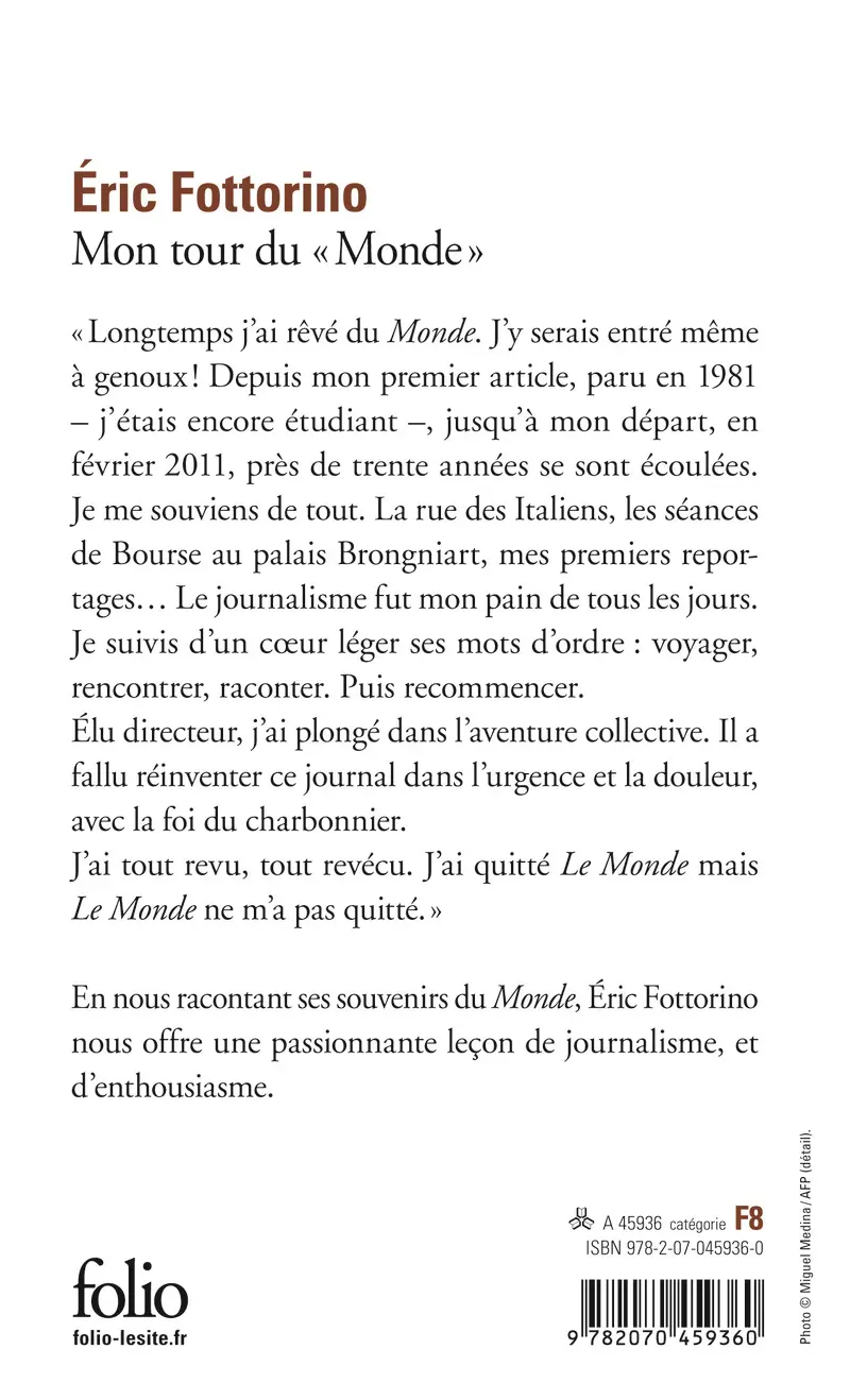 Mon tour du «Monde» - Éric Fottorino