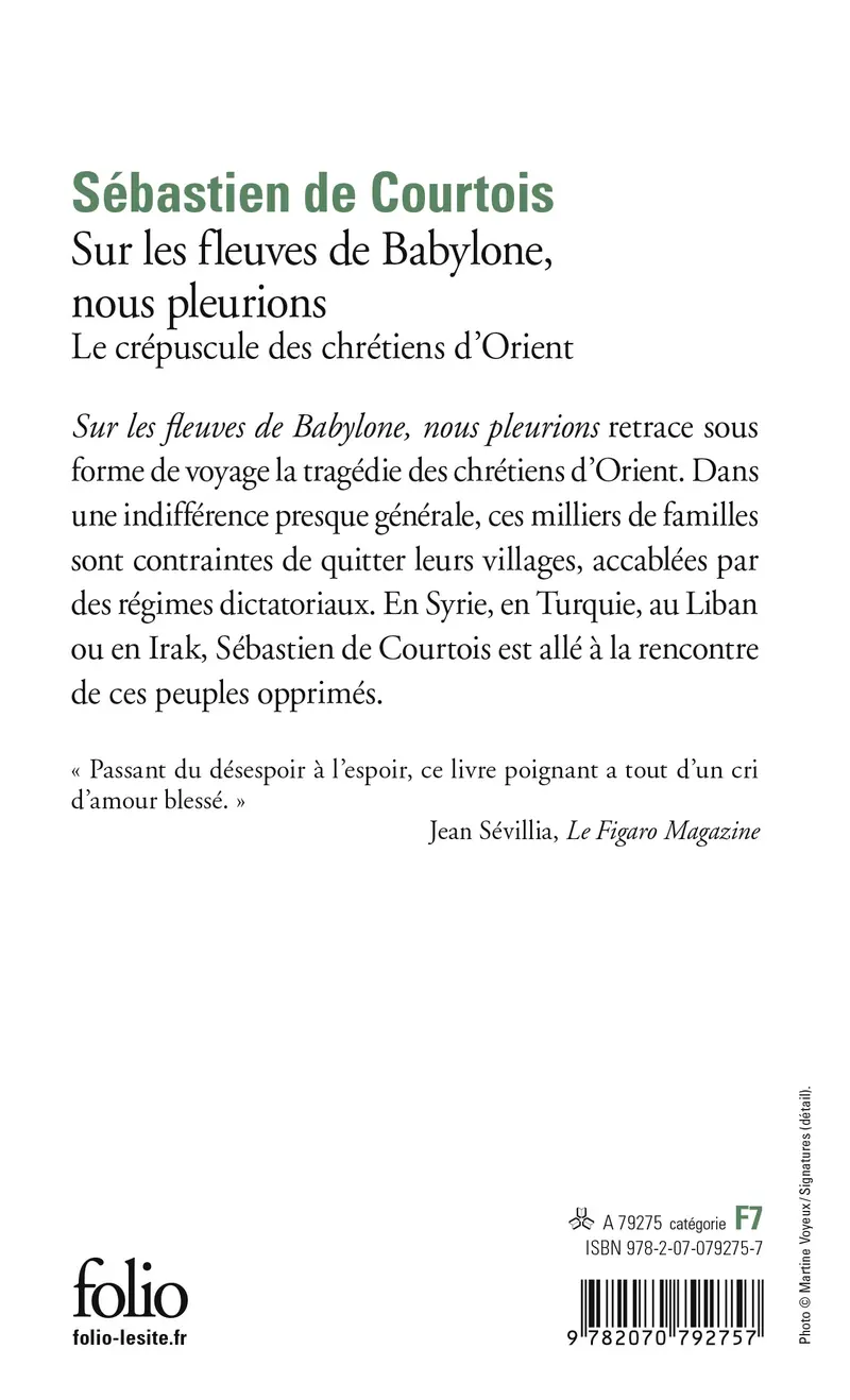 Sur les fleuves de Babylone, nous pleurions - Sébastien de Courtois