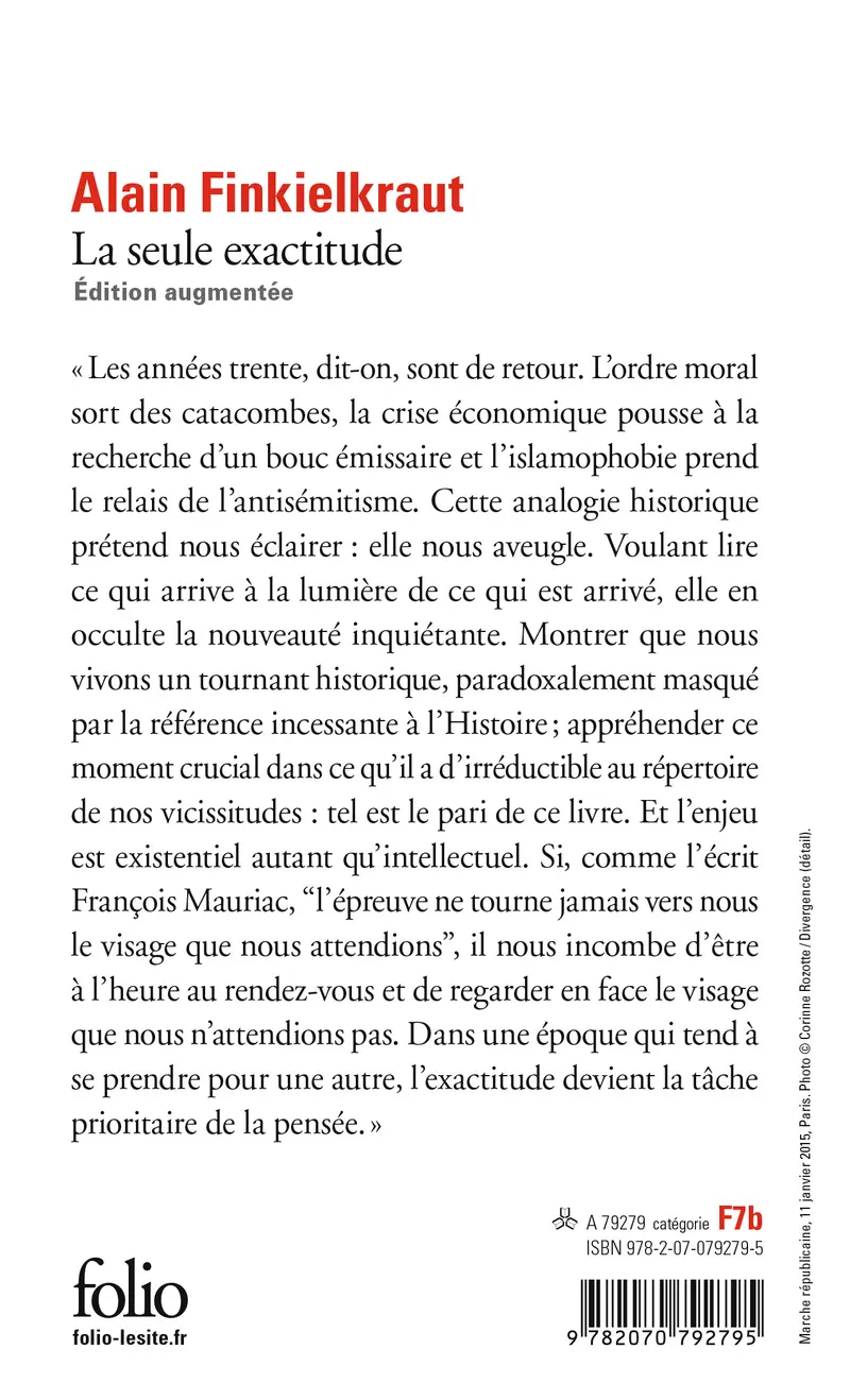 La seule exactitude - Alain Finkielkraut