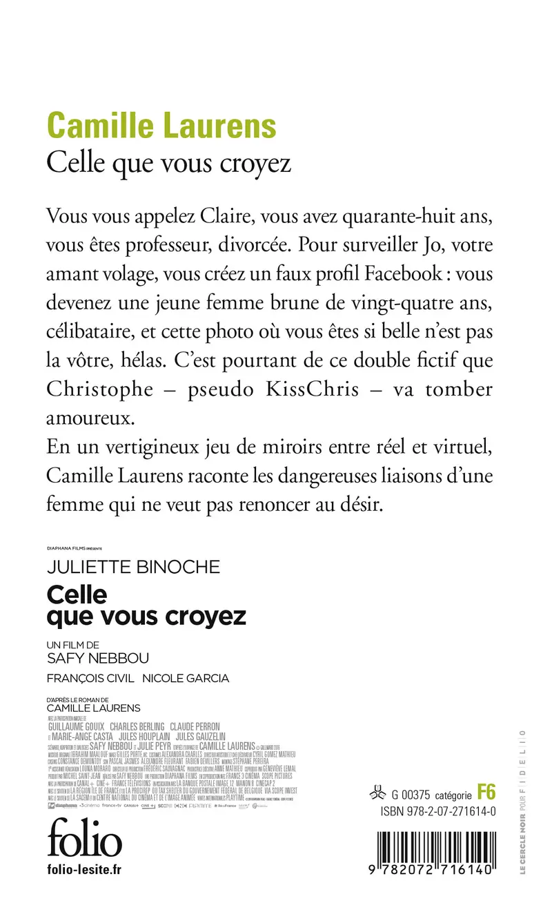 Celle que vous croyez - Camille Laurens