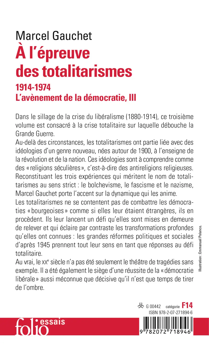 À l'épreuve des totalitarismes - Marcel Gauchet