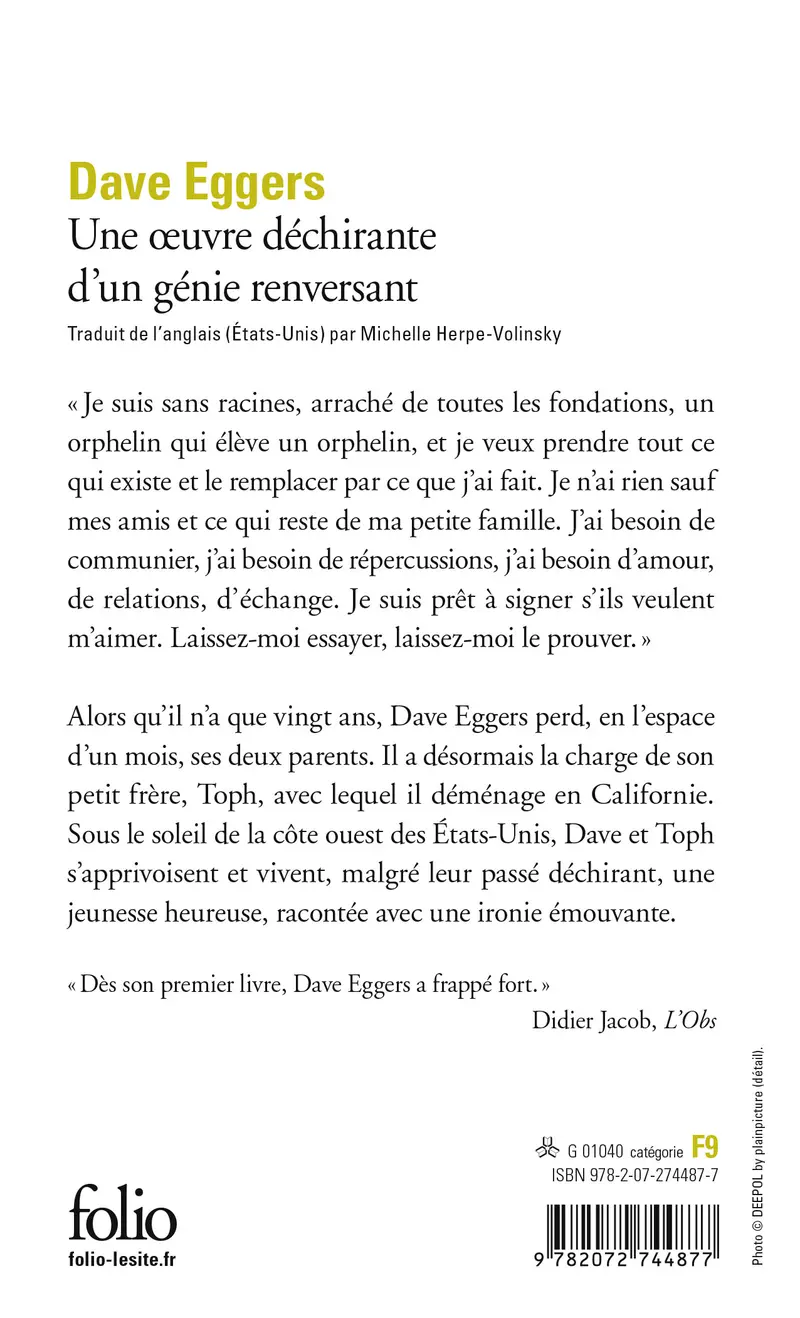 Une œuvre déchirante d'un génie renversant - Dave Eggers