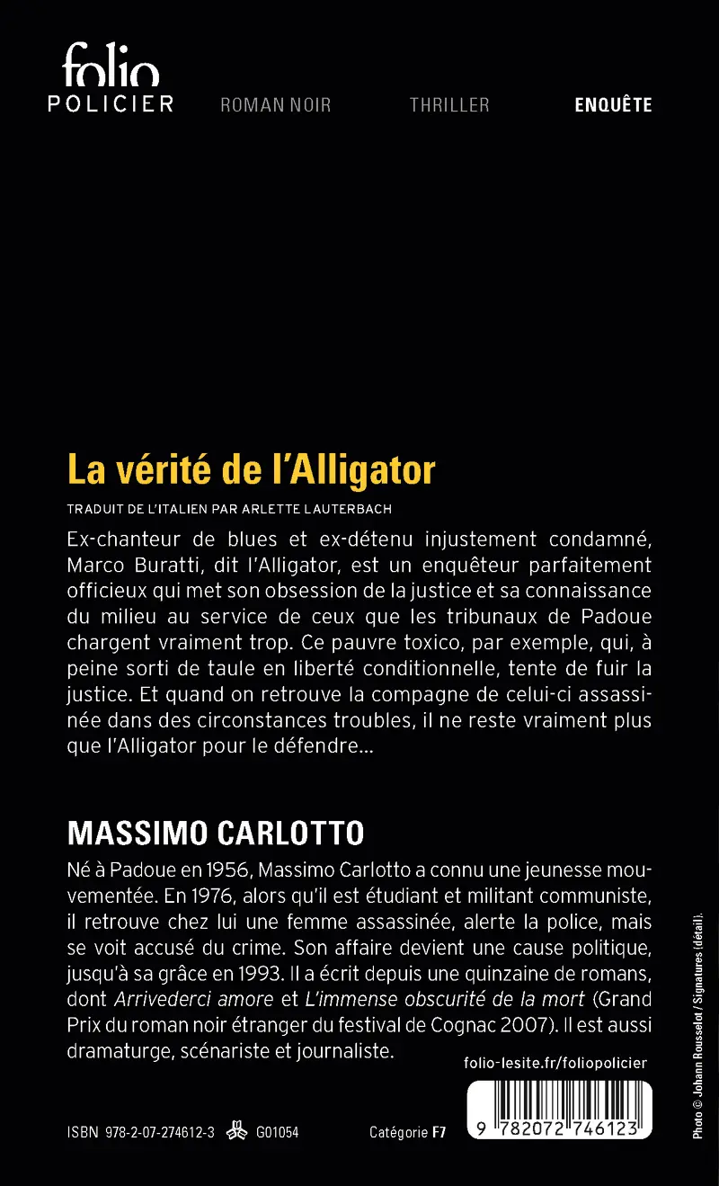 La vérité de l'Alligator - Massimo Carlotto