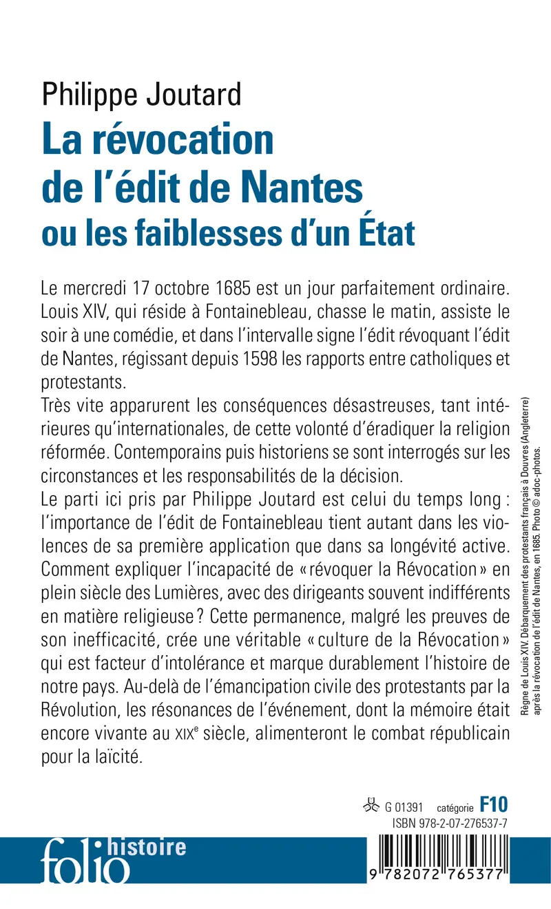La Révocation de l'édit de Nantes ou Les faiblesses d'un État - Philippe Joutard