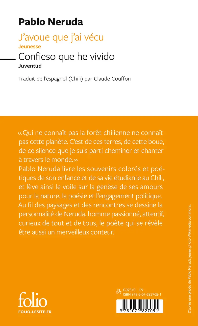 J'avoue que j'ai vécu/Confieso que he vivido - Pablo Neruda