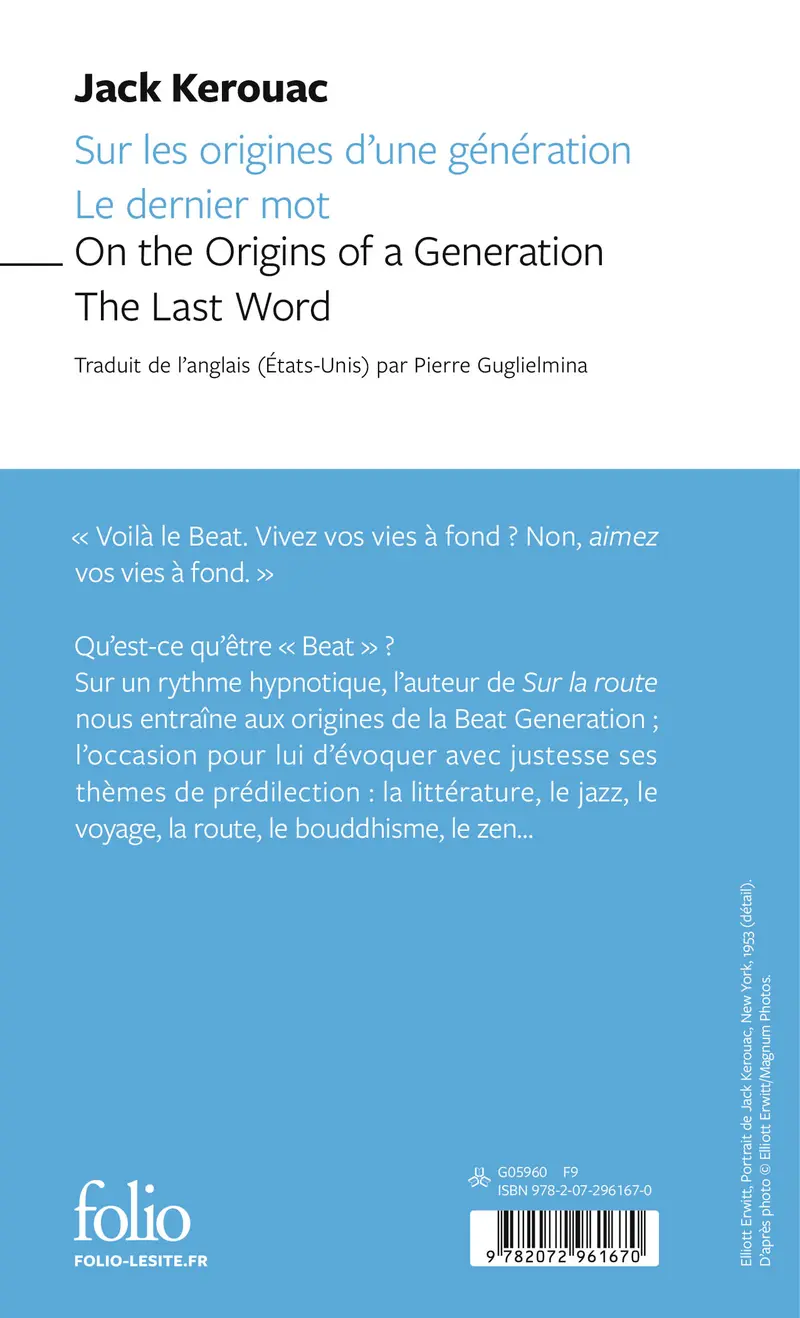 Sur les origines d'une génération - Dernier mot / On the Origins of a Generation - The Last Word - Jack Kerouac