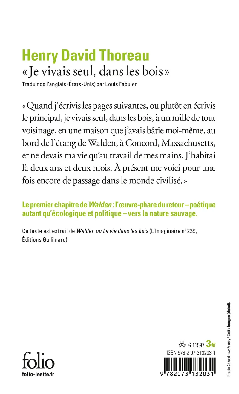 « Je vivais seul, dans les bois » - Henry David Thoreau